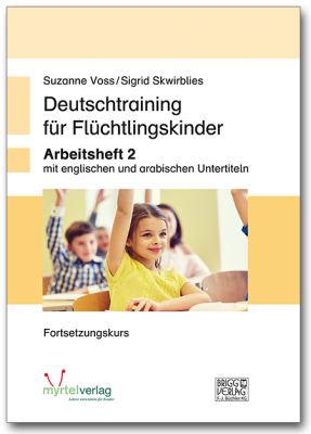 Deutschtraining für Flüchtlingskinder Arbeitsheft 2